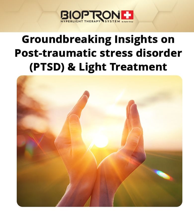 BIOPTRON® Hyperlight Therapy & Post-Traumatic Stress Disorder (PTSD)